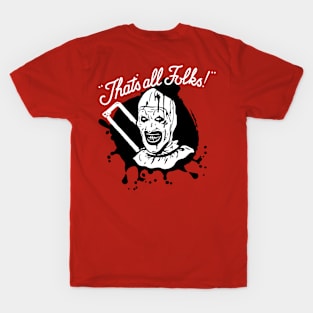 Terrifier - That's all Folks! T-Shirt